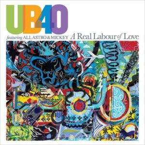 UB40: A Real Labour of Love (CD)