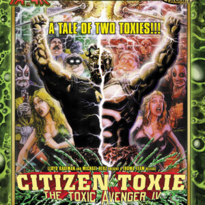 Citizen Toxie: The Toxic Avenger, Part 4 (4K Ultra HD