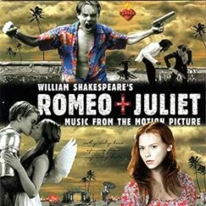 Romeo + Juliet: Original Soundtrack (CD)