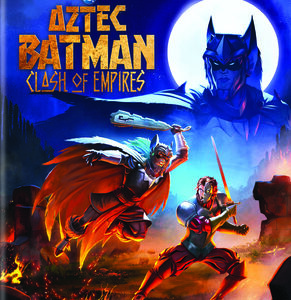 Aztec Batman: Clash of Empires (4K Ultra HD)