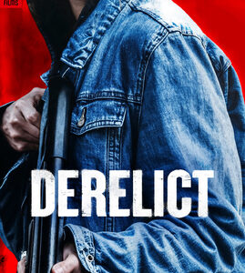 Derelict (Nick Cornwall) (Blu-Ray)