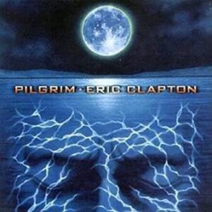 Eric Clapton: Pilgrim (CD)