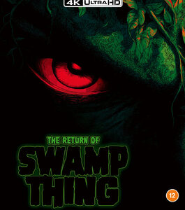 Return of Swamp Thing, The (4K Ultra HD) - Limited Edition