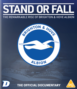 Stand or Fall: The Remarkable Rise of Brighton and Hove Albion (Blu-Ray)