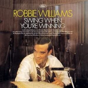 Robbie Williams: Swing When Youre Winning (CD)