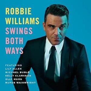 Robbie Williams: Swings Both Ways (CD)
