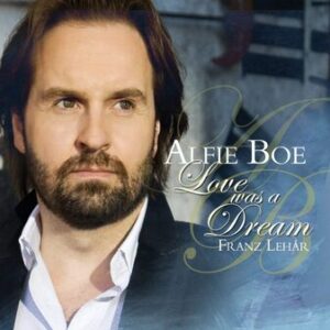 Alfie Boe: Love was a dream (CD)