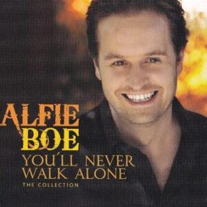 Alfie Boe: You'll Never Walk Alone - The Collection (CD)