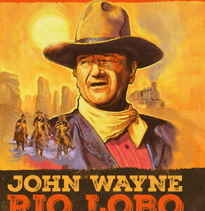 Rio Lobo (John Wayne) (Blu-Ray) - Limited Edition