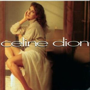 Celine Dion: Celine Dion (CD)