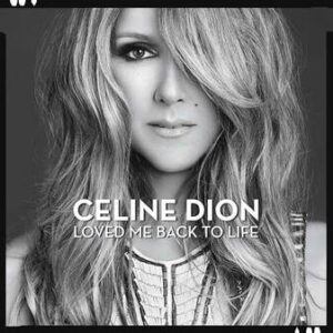 Celine Dion: Loved me back to life (CD)