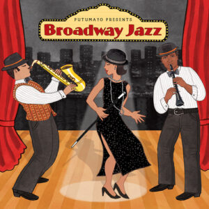 Putumayo Presents: Broadway Jazz (CD)