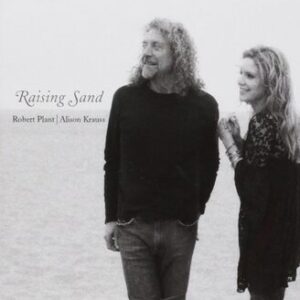 Robert Plant and Alison Krauss: Raising Sand (CD)