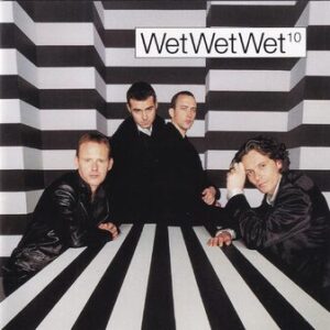 Wet Wet Wet: 10 (Ten) (CD)