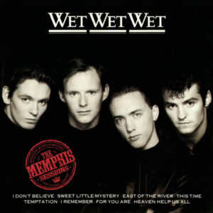 Wet Wet Wet: The Memphis Sessions (CD)