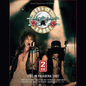 Guns n Roses: Live in Pasadena 1987 (CD)