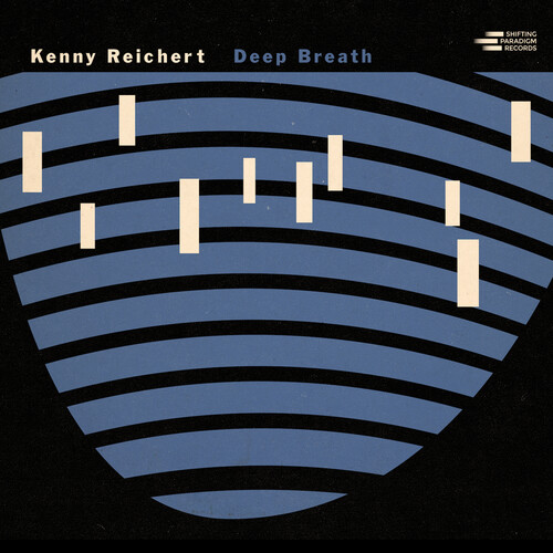 Kenny Reichert: Deep Breath (CD)