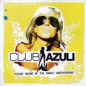 Club Azuli 2: Future Sound Of The Dance (CD)