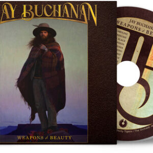 Jay Buchanan: Weapons of Beauty (CD)