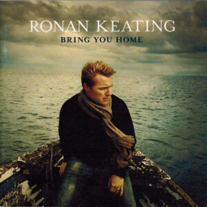 Ronan Keating: Bring You Home (CD)