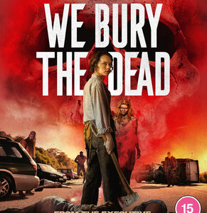 We Bury The Dead (Blu-Ray)