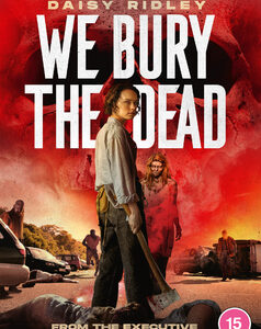 We Bury The Dead (DVD)