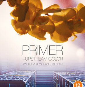 Primer + Upstream Color - Two Films By Shane Carruth (Blu-Ray)
