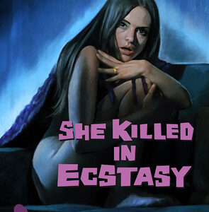 She Killed In Ecstasy (Blu-Ray)