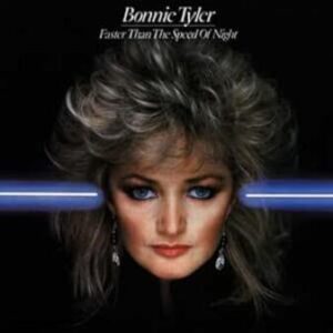 Bonnie Tyler: Faster Than the Speed of Night (CD)