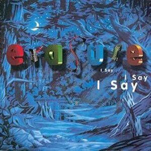 Erasure: I Say I Say I Say (CD)