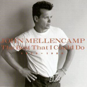 John Mellenkamp: Best That I Could Do 1976-1988 (CD)