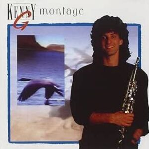 Kenny G: Montage (CD)