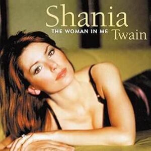 Shania Twain: The Woman In Me (CD)