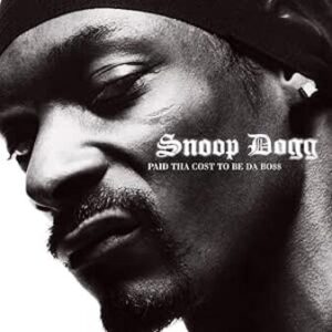 Snoop Dogg: Paid Tha Cost To Be Da Boss (CD)