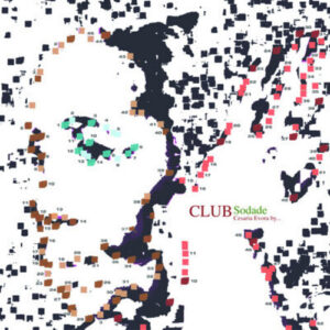 Cesaria Evora: Club Sodade (CD)