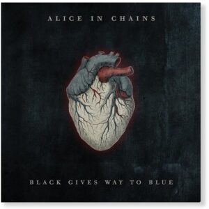 Alice in Chains: Black Gives Way To Blue (Vinyl LP)