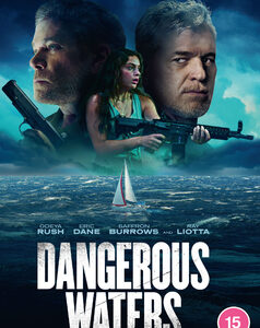 Dangerous Waters (Eric Dane, Ray Liotta) (DVD)